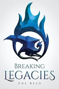 Featured image for Résumé de "Breaking Legacies" par Zoe Reed