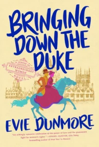 Featured image for Résumé de 'Bringing Down the Duke' par Evie Dunmore