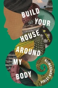 Featured image for Résumé de 'Build Your House Around My Body' par Violet Kupersmith