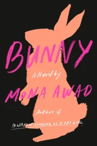 Featured image for Résumé de 'Bunny' par Mona Awad