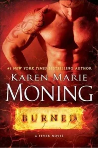 Featured image for Résumé de « Burned » par Karen Marie Moning