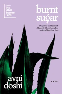 Featured image for Résumé de "Burnt Sugar" par Avni Doshi