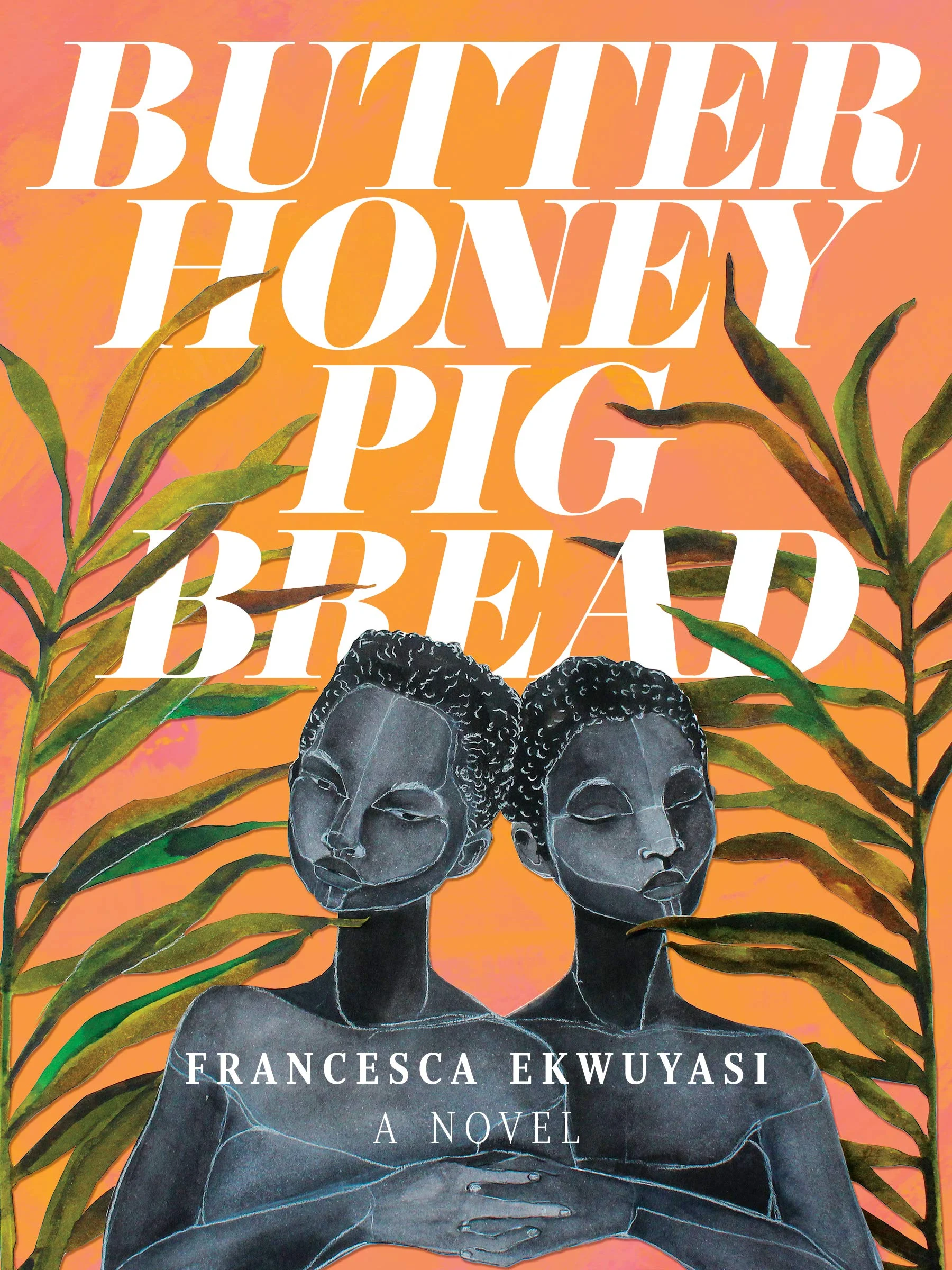 Featured image for Résumé de 'Butter Honey Pig Bread' par Francesca Ekwuyasi