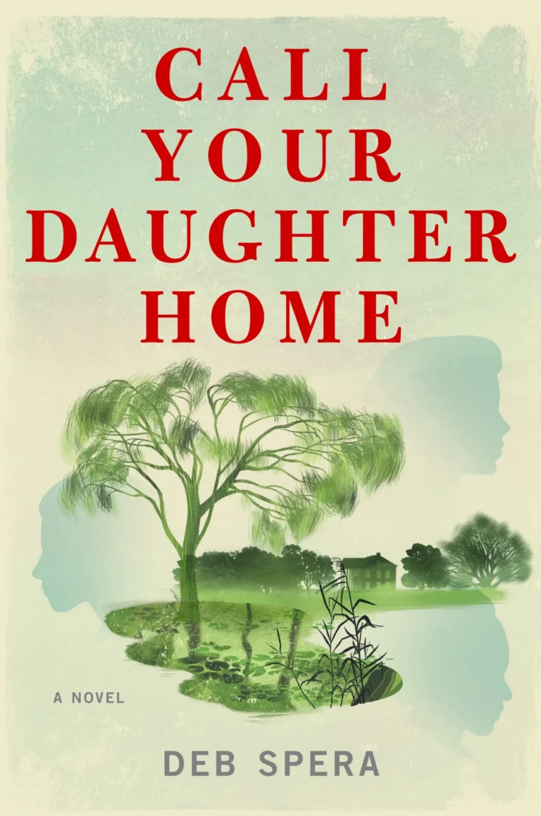 Featured image for Résumé de « Call Your Daughter Home » par Deb Spera