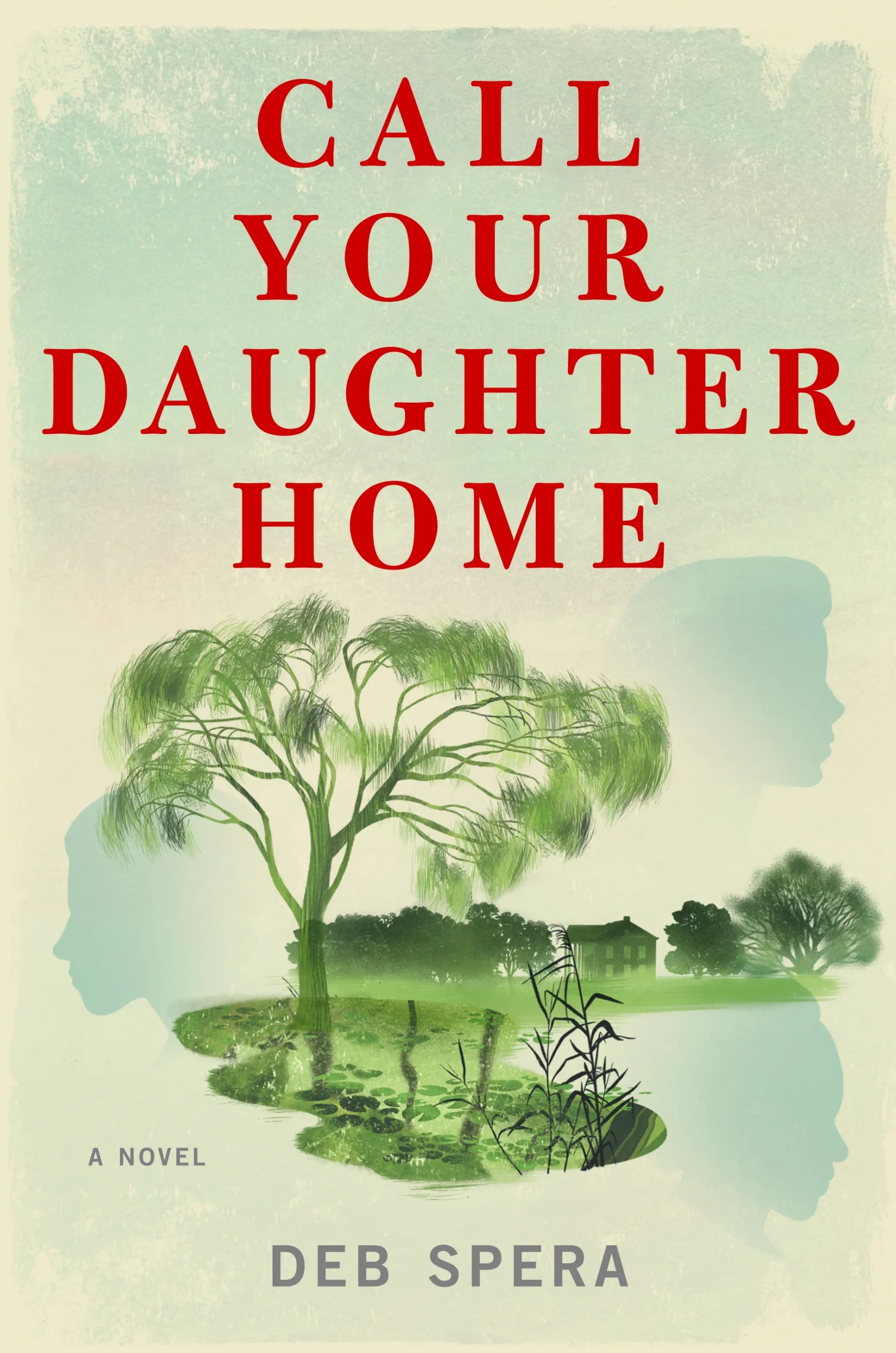 Featured image for Résumé de « Call Your Daughter Home » par Deb Spera