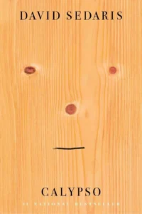 Featured image for Résumé de « Calypso » par David Sedaris