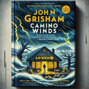 Featured image for Résumé de 'Camino Winds' par John Grisham
