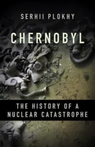 Featured image for Résumé de « Tchernobyl : Histoire d'une catastrophe nucléaire » par Serhii Plokhy