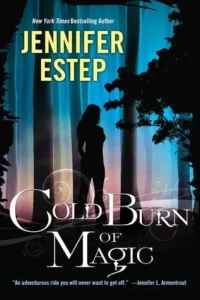 Featured image for Résumé de 'Cold Burn of Magic' par Jennifer Estep