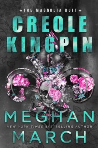 Featured image for Résumé de "Creole Kingpin" par Meghan March