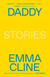 Featured image for Résumé de 'Daddy' par Emma Cline