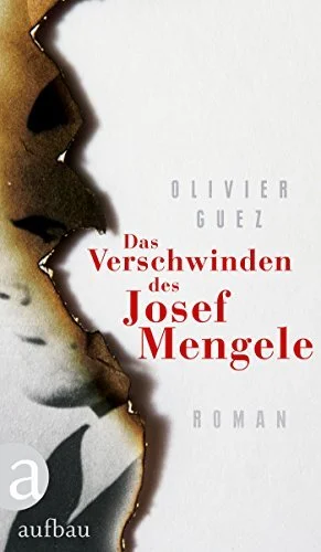 Featured image for Résumé de « La Disparition de Josef Mengele » par Olivier Guez