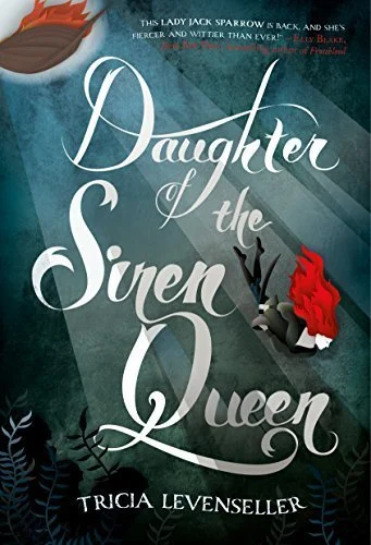 Featured image for Résumé de 'Daughter of the Siren Queen' par Tricia Levenseller