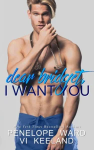 Featured image for Résumé de 'Dear Bridget, I Want You' par Penelope Ward et Vi Keeland