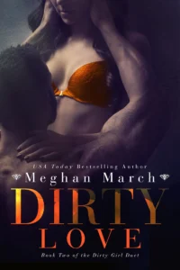 Featured image for Résumé de 'Dirty Love' par Meghan March