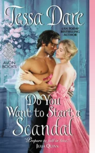 Featured image for Résumé de "Do You Want to Start a Scandal" par Tessa Dare