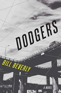 Featured image for Résumé de 'Dodgers' par Bill Beverly