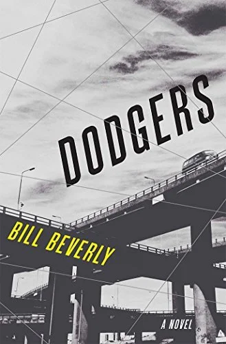 Featured image for Résumé de 'Dodgers' par Bill Beverly