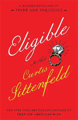 Featured image for Résumé de 'Eligible : une réécriture moderne de Orgueil et Préjugés' par Curtis Sittenfeld