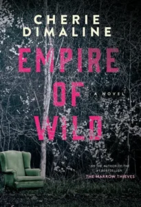 Featured image for Résumé de 'Empire of Wild' par Cherie Dimaline