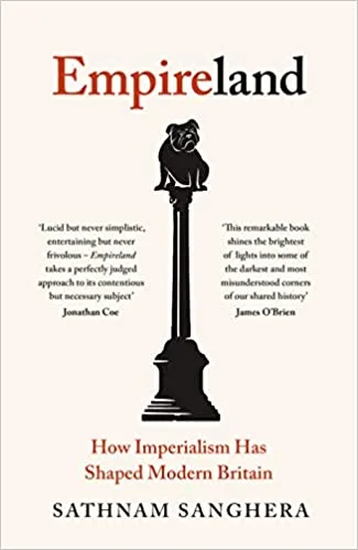 Featured image for Résumé de 'Empireland : Comment l'impérialisme a façonné la Grande-Bretagne moderne' par Sathnam Sanghera