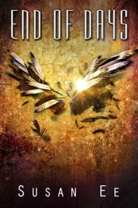 Featured image for Résumé de "End of Days" par Susan Ee