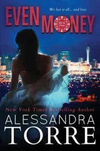 Featured image for Résumé de 'Even Money' par Alessandra Torre