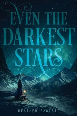 Featured image for Résumé de "Even the Darkest Stars" par Heather Fawcett