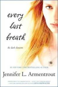 Featured image for Résumé de "Every Last Breath" par Jennifer L. Armentrout