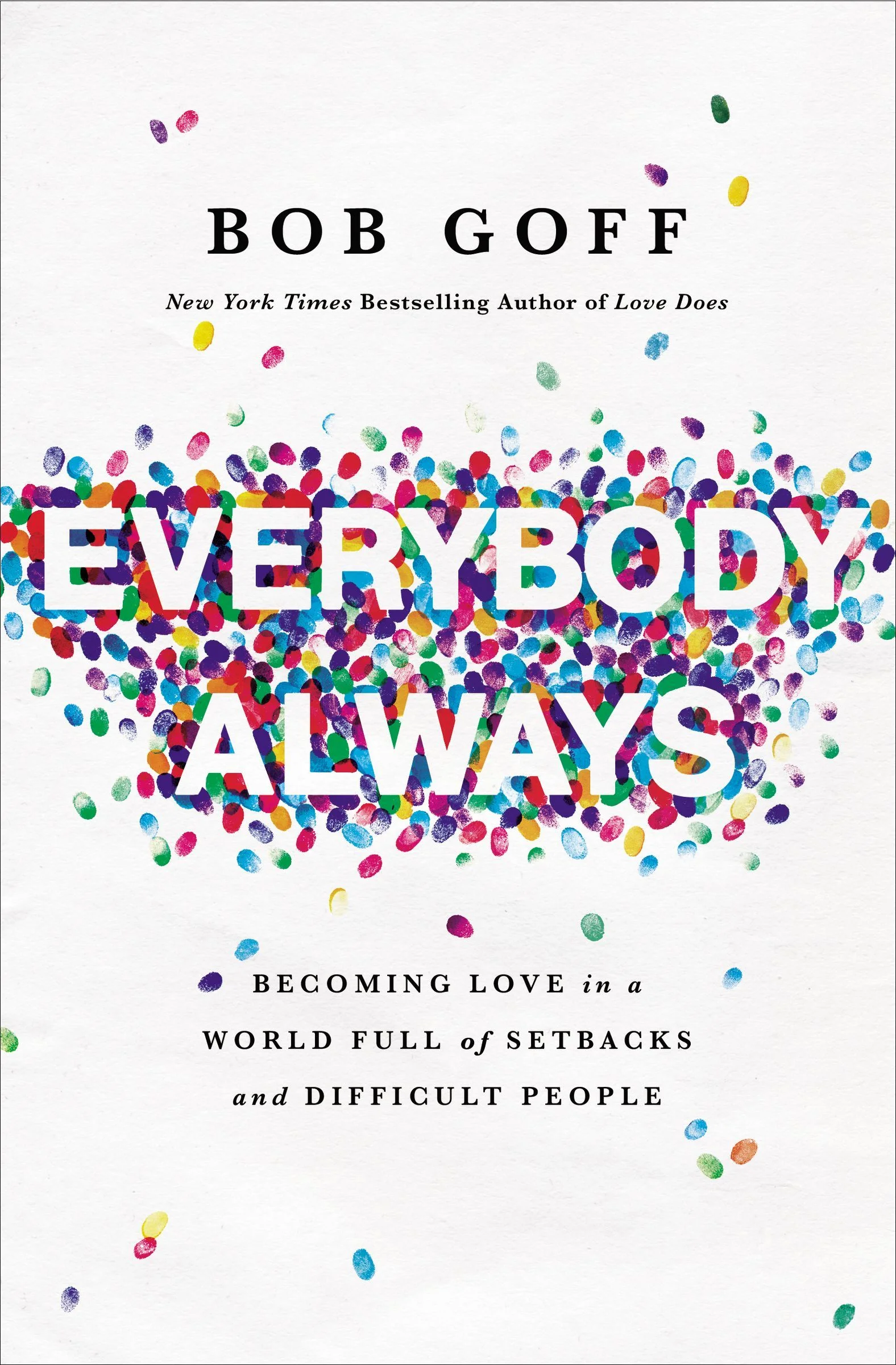 Featured image for Résumé de "Tout le monde, tout le temps" par Bob Goff