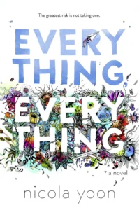 Featured image for Résumé de 'Everything, Everything' par Nicola Yoon
