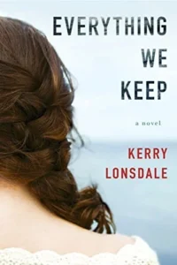 Featured image for Résumé de "Everything We Keep" par Kerry Lonsdale