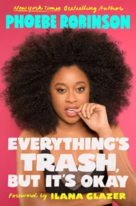 Featured image for Résumé de « Tout est nul, mais ça va » par Phoebe Robinson