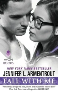 Featured image for Résumé de « Fall with Me » par Jennifer L. Armentrout