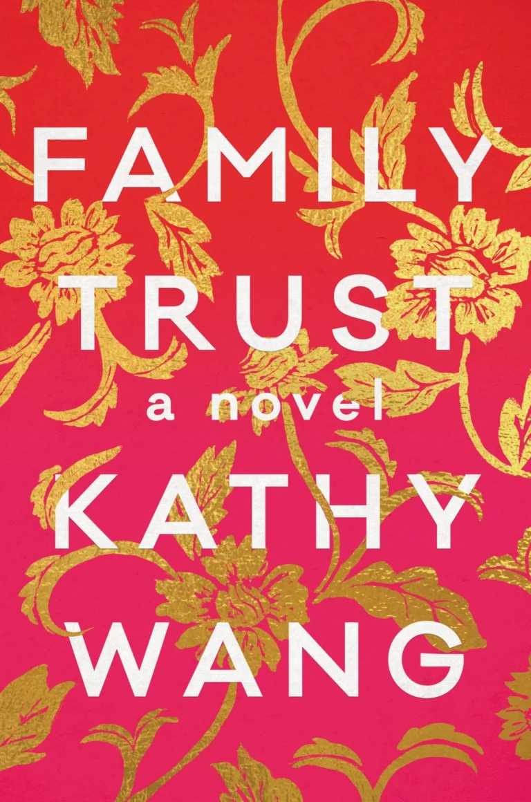 Featured image for Résumé de 'Family Trust' par Kathy Wang