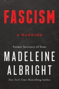 Featured image for Résumé de "Fascisme : un avertissement" par Madeleine K. Albright