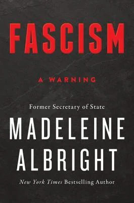 Featured image for Résumé de "Fascisme : un avertissement" par Madeleine K. Albright