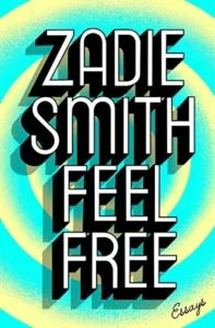 Featured image for Résumé de "Feel Free" par Zadie Smith