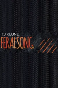 Featured image for Résumé de "Feralsong" par T.J. Klune
