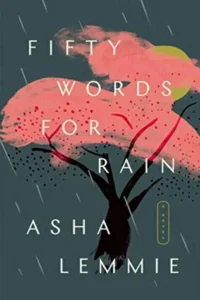 Featured image for Résumé de 'Fifty Words for Rain' par Asha Lemmie