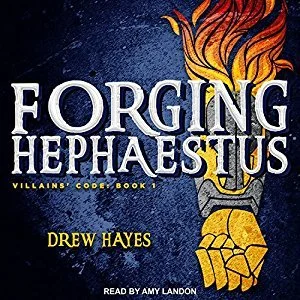 Featured image for Résumé de 'Forging Hephaestus' par Drew Hayes