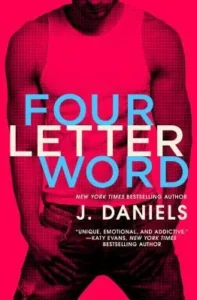 Featured image for Résumé de 'Four Letter Word' par J. Daniels