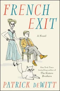 Featured image for Résumé de 'French Exit' par Patrick deWitt