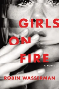 Featured image for Résumé de 'Girls on Fire' par Robin Wasserman