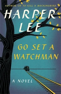 Featured image for Résumé de 'Va et poste une sentinelle' par Harper Lee