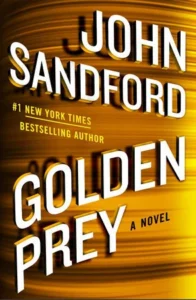 Featured image for Résumé de 'Golden Prey' par John Sandford