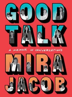 Featured image for Résumé de « Good Talk : Une mémoire en conversations » par Mira Jacob
