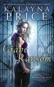 Featured image for Résumé de 'Grave Ransom' par Kalayna Price