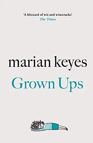 Featured image for Résumé de 'Grown Ups' par Marian Keyes