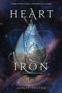 Featured image for Résumé de 'Heart of Iron' par Ashley Poston